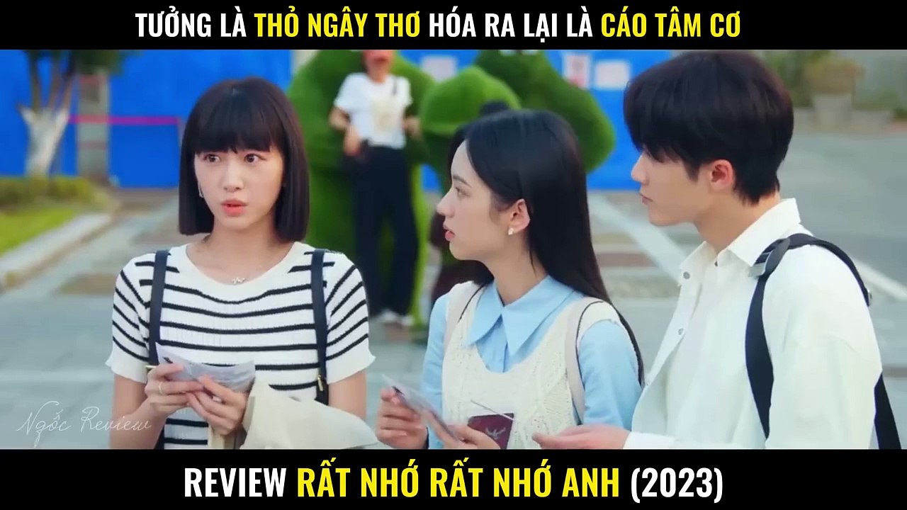 Review Phim Rất Nhớ Rất Nhớ Anh Full Tập (PHẦN 2) - Tưởng Là Thỏ Ngây Thơ Hóa Ra Lại Là Cáo Tâm Cơ