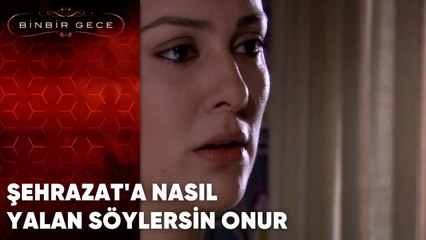 Şehrazat'a Nasıl Yalan Söylersin Onur | 48.Bölüm