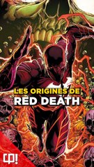 Les ORIGINES de RED DEATH dans les comics !