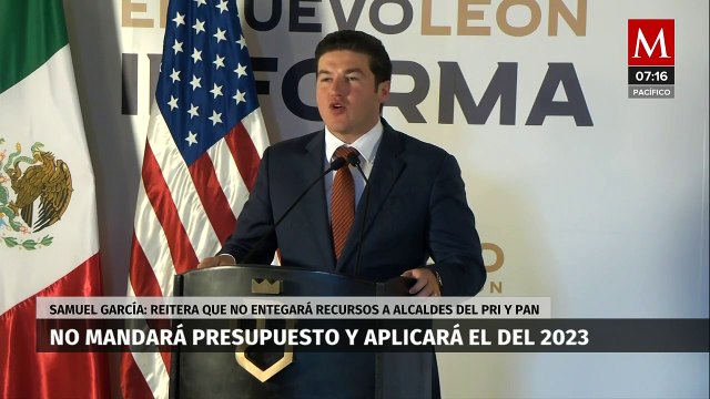 Ni un peso al PRIAN : Samuel García no enviará recursos a alcaldes del PRIAN en Nuevo León