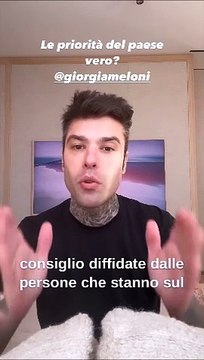Fedez contro Giorgia Meloni, difende Chiara Ferragni: Diffidare delle persone sul web? Noi diffidiamo dei politici