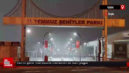 Van'ın şehir merkezine mevsimin ilk karı yağdı