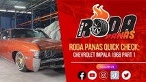 RODA PANAS QUICK CHECK CHEVROLET IMPALA PART 1