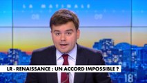 L'édito de Gauthier Le Bret: «LR-Renaissance : un accord impossible ?»