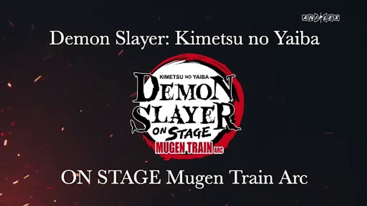 Demon Slayer: Kimetsu no Yaiba ON STAGE Mugen Train Arc Altyazılı Teaser