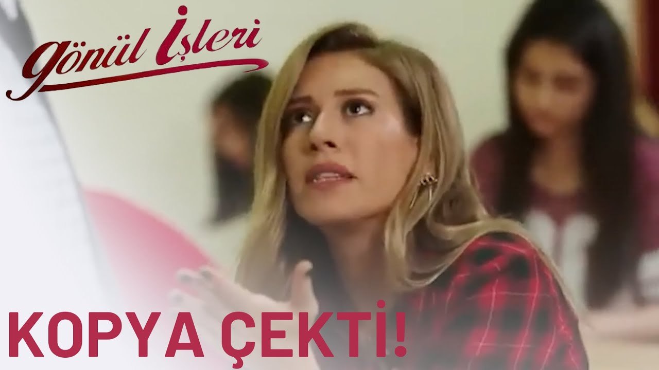 Sınavda Kopya Çekmek | Gönül İşleri | 1.Bölüm