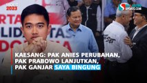 Kaesang: Pak Anies Perubahan-Pak Prabowo Lanjutkan, Pak Ganjar Saya Bingung