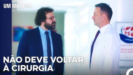 Esta É A Coisa Certa Para Ali - Um Milagre Episódio 29