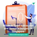 Wisdom Tooth Extraction and Removal Surgery in Singapore