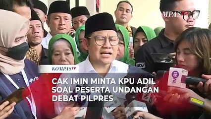 Cak Imin Minta KPU Adil soal Peserta Undangan Debat Cawapres 2024