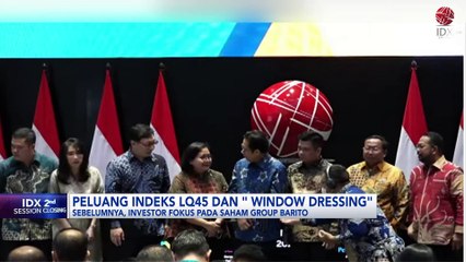 Peluang Indeks LQ45 dan Window Dressing