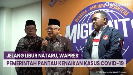 Jelang Libur Nataru, Wapres: Pemerintah Pantau Kenaikan Kasus Covid-19