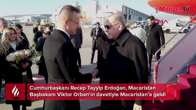 Cumhurbaşkanı Erdoğan, Macaristan'da! İşte masadaki başlıklar