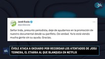 Évole ataca a OKDIARIO por recordar los atentados de Josu Ternera, el etarra al que blanquea en Netflix
