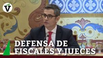 Bolaños reitera que el Gobierno defenderá a fiscales y jueces 