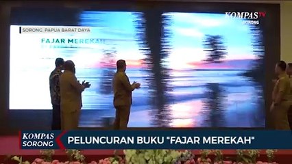 Buku Fajar Merekah Jadi Acuan Pembangunan Berkelanjutan di Papua Barat Daya
