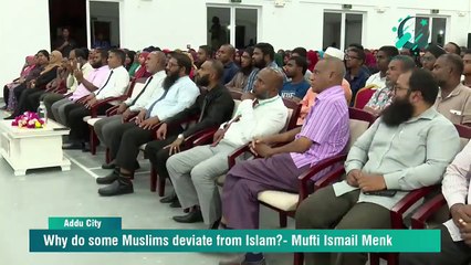 Why some Muslims deviate. - Mufti Menk