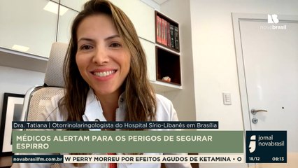 MÉDICOS ALERTAM PARA OS PERIGOS DE SEGURAR ESPIRRO - 18-12-23