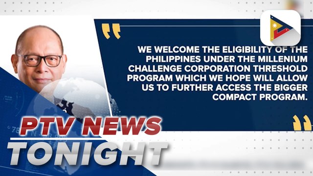 DOF chief considers decision by U.S. MCC to re-engage with PH, a vote of confidence in the Marcos administration