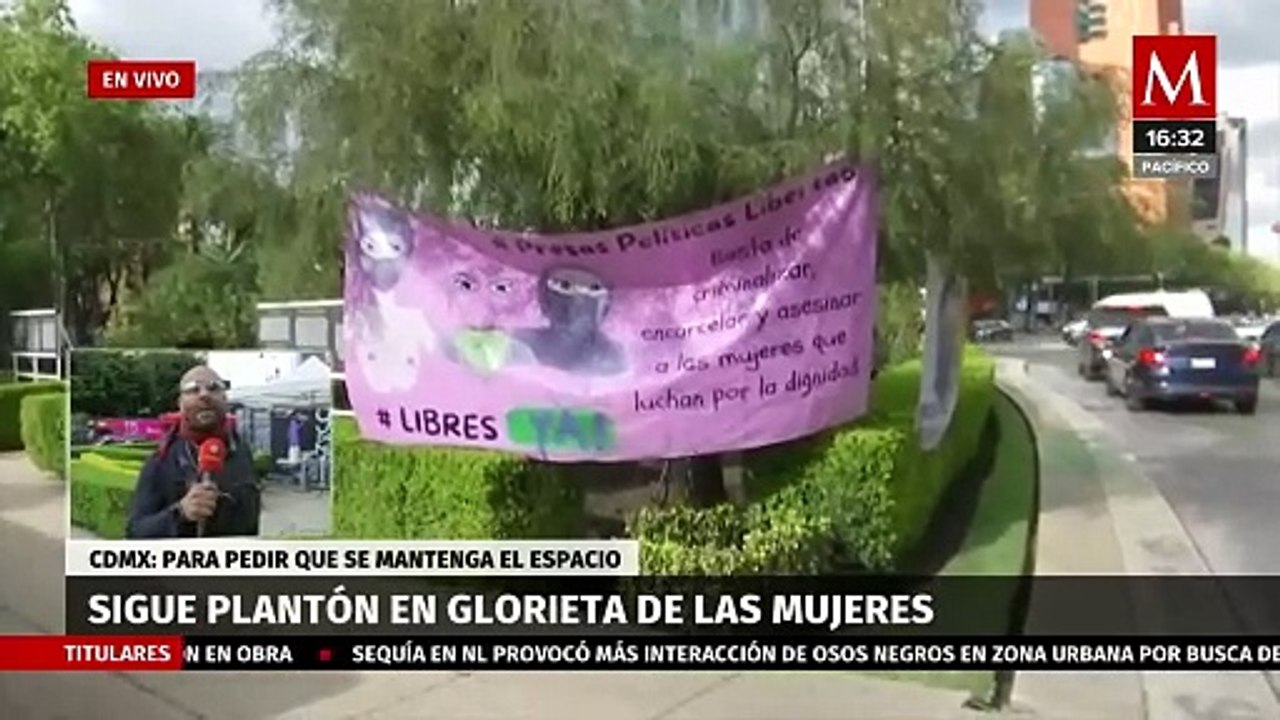 Sigue plantón en la glorieta de las mujeres que luchan en CdMx