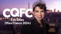 GALA - Ève Gilles (Miss France 2024) : ce qu'il faut connaître