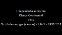 Elenco Continental - Chapeuzinho Vermelho (1946)