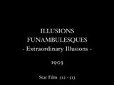Illusions Funambulesques (1903)