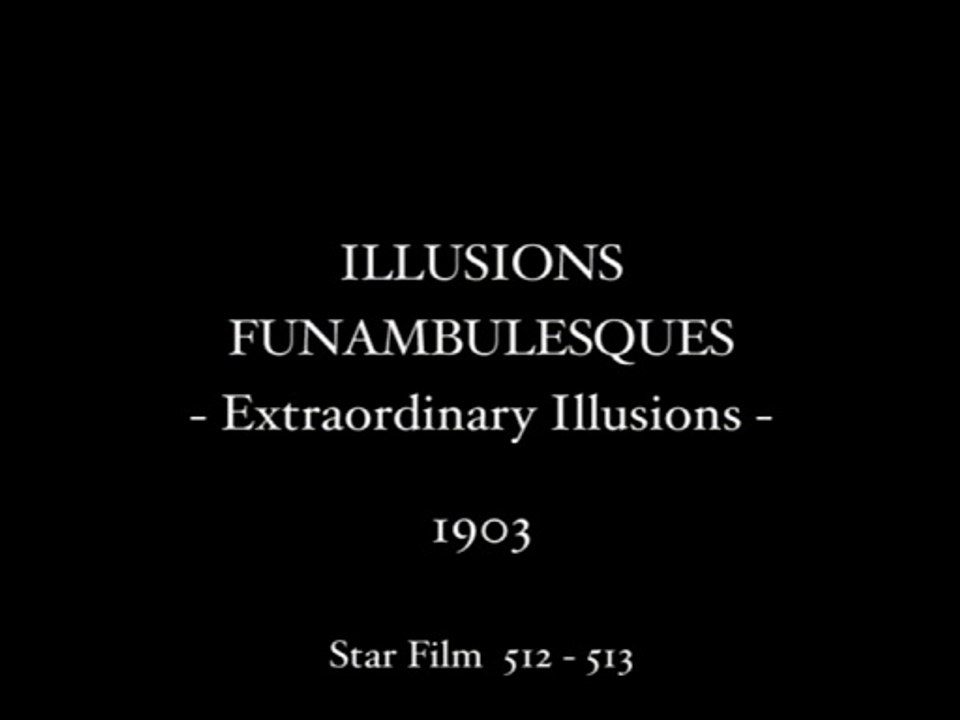 Illusions Funambulesques (1903)