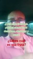 ¿Sabes cuál es esa fruta?