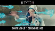 La légende de Kunlun Bande-annonce (FR)
