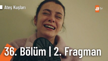 Ateş Kuşları 36. Bölüm 2. Fragmanı | "Barbar beni bırakma..."  @ateskuslari