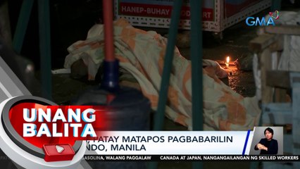 Lalaki, patay matapos pagbabarilin sa Tondo, Manila | UB