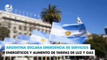 Argentina declara emergencia de servicios energéticos y aumento de tarifas de luz y gas