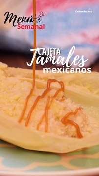 Arma tu menú semanal con deliciosas recetas de tamales mexicanos