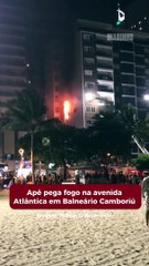 Apê pega fogo na avenida Atlântica em Balneário Camboriú
