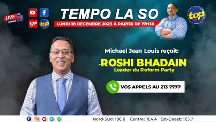 Roshi Bhadain est l’invité de Michael Jean Louis dans Tempo la so.