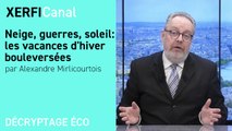 Neige, guerres, soleil : les vacances d'hiver bouleversées  [Alexandre Mirlicourtois]