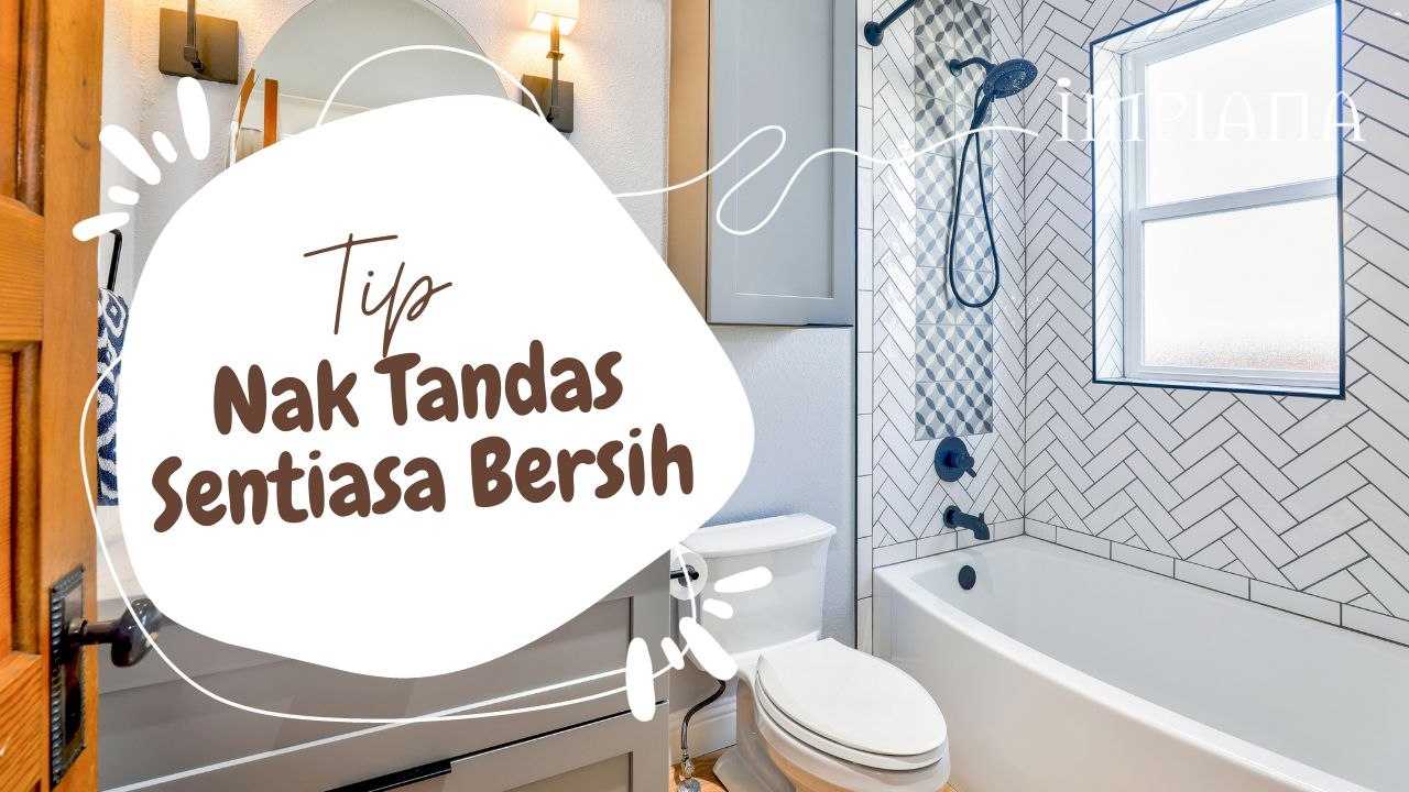 Tip Tandas Sentiasa Bersih