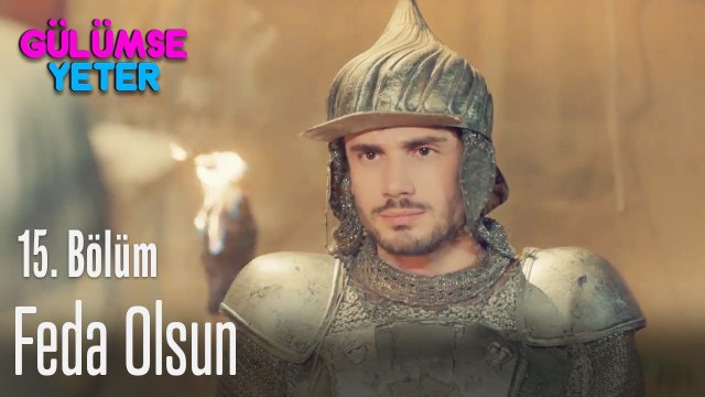 Kalbim sana feda olsun - Gülümse Yeter 15