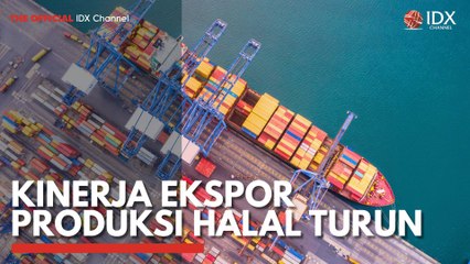 Kinerja Ekspor Produksi Halal Turun