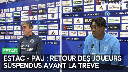 Estac - Pau : les joueurs suspendus font leur retour pour le dernier match avant la trêve