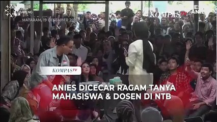 [FULL] Capres Anies Baswedan Dicecar Ragam Pertanyaan Mahasiswa, Dosen, hingga Petani di NTB