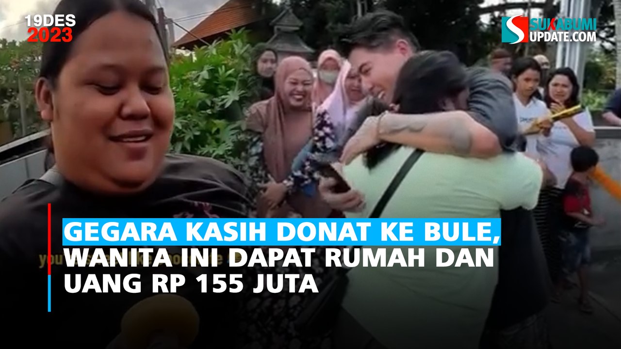 Gegara Kasih Donat ke Bule, Wanita ini Dapat Rumah dan Uang Rp 155 juta