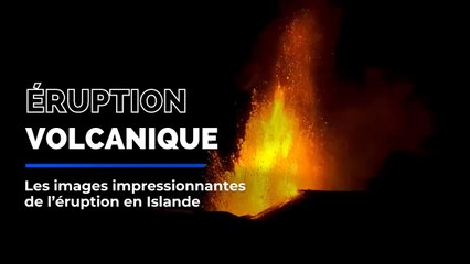 Éruption volcanique en Islande, les images impressionnantes des coulées de lave