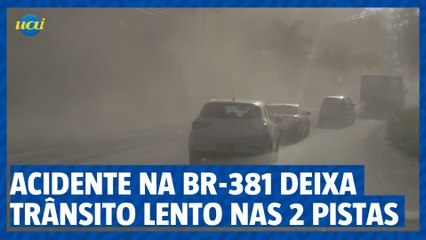 Acidente na BR-381 deixa trânsito lento nos dois sentidos