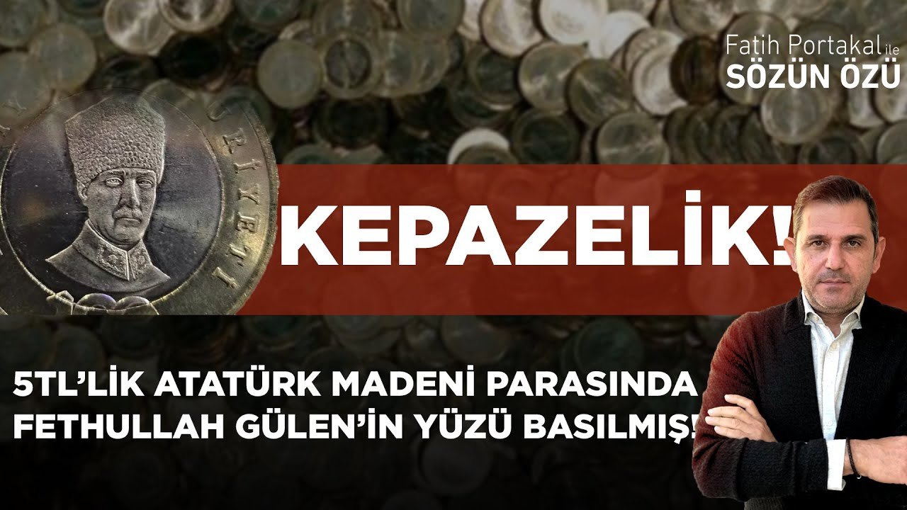 5TL’LİK ATATÜRK MADENİ PARASINDA FETHULLAH GÜLEN’İN YÜZÜ BASILMIŞ! KEPAZELİK!