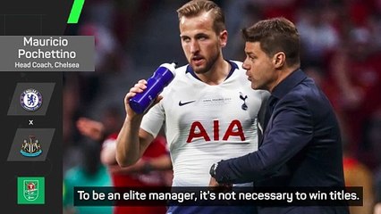 Trophies don't make elite managers - Pochettino