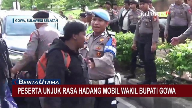 Paksa Bertemu, Peserta Unjuk Rasa Hadang Mobil Wakil Bupati Gowa