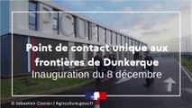 Inauguration du Point de contact unique aux frontières de Dunkerque - 8 décembre 2023