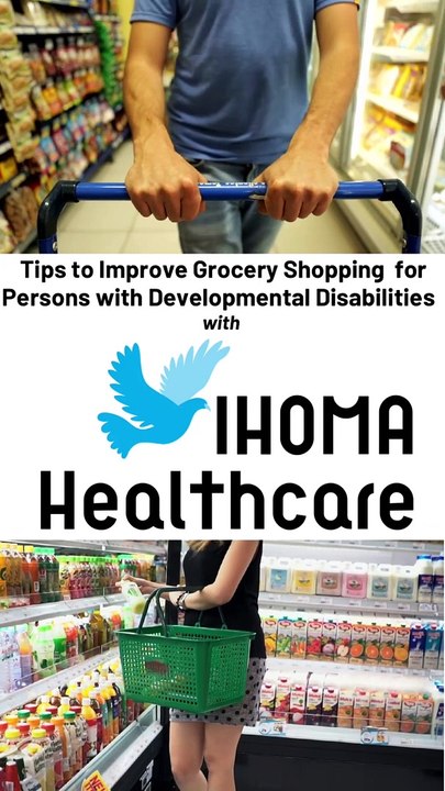  Tips to Improve Grocery Shopping for Those with Developmental Disabilities 